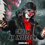 Crush AX Injector